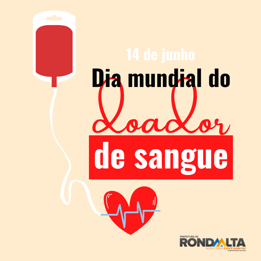 14 de junho: Dia mundial do doador de sangue
